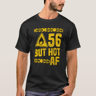 T-shirt Hommes 56e anniversaire 56 ans mais chaud Af Funny