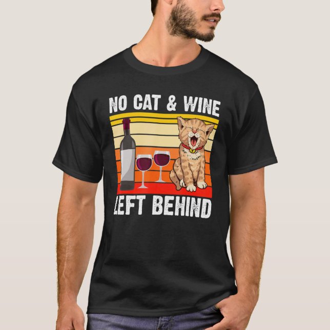 T-shirt Hommes Aucun Chat & Vin Laissé Derrière Le Proprié (Devant)