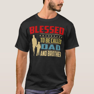 T-shirt Hommes Bénis D'Être Appelés Papa Et Frère Vintage