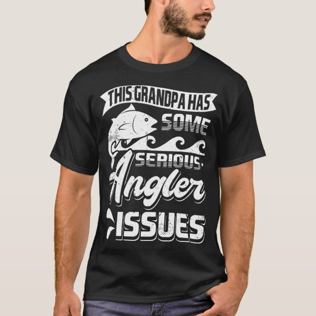 T-shirt Hommes Ce Grand-Père A De Sérieux Problèmes De Pêc (Devant)