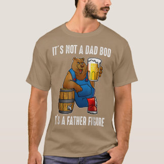 T-shirt Hommes Ce n'est pas un papa Bod C'est un père Figu