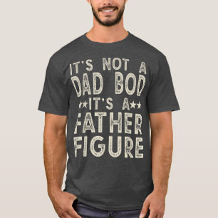 T-shirt Hommes Ce n'est pas un papa Bod C'est un père Figu