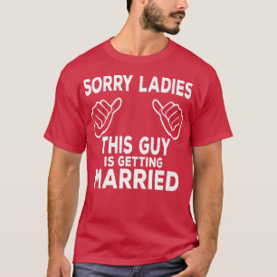 T-shirt Hommes Ce Type Se Marie Groom Bachelor We