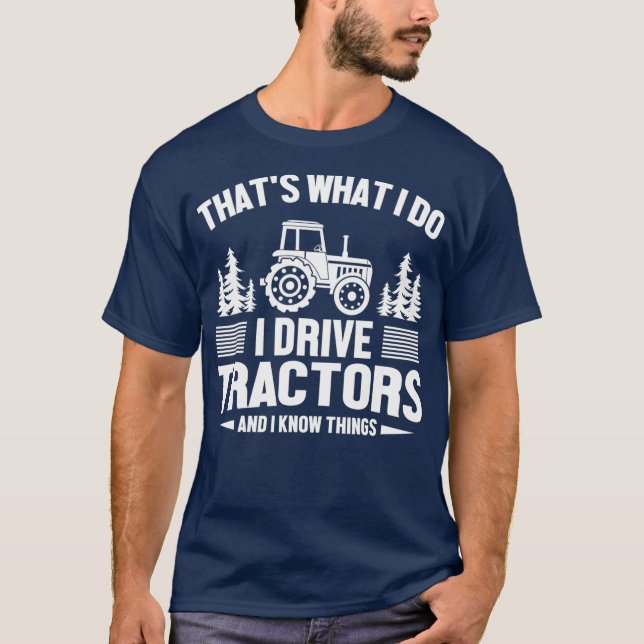 T-shirt Hommes Cool Fermier local Je Conduis Tracteurs Je  (Devant)