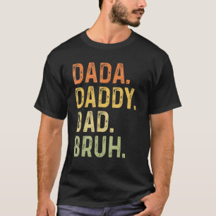 T-shirt Hommes Dada Papa Papa Bruh Fête des pères Vintage