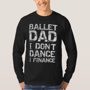 T-shirt Hommes Danse De Danse Danse Ballet Papa Je Ne Dans