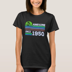 T-shirt Hommes De 72 Ans Femmes Étonnant Depuis 1950 1