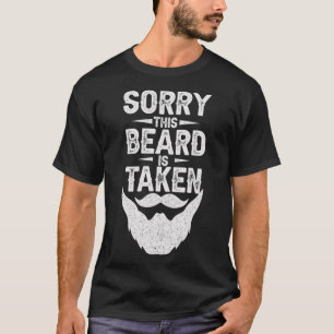 T-shirt Hommes Désolé Cette Barbe est prise Funny Valent