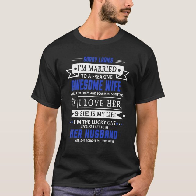 T-shirt Hommes Désolé Mesdames Je suis marié à un fou (Devant)