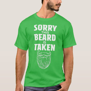 T-shirt Hommes Désolé que sa barbe soit prise Valentines D