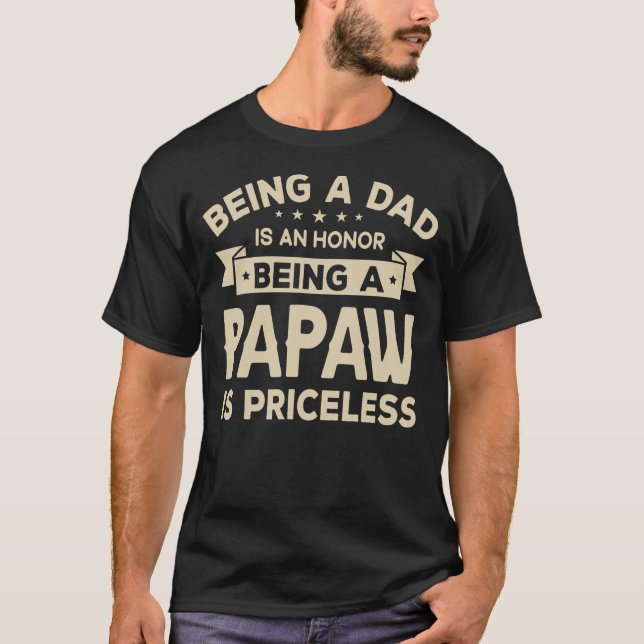 T-shirt Hommes Être un DAD est un HONNEUR Être un PAPAW es (Devant)