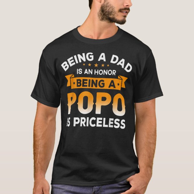 T-shirt Hommes Être un DAD est un HONNEUR Être un POPO est (Devant)