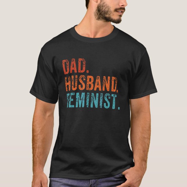 T-shirt Hommes Feministe Papa Mari Pro Feminisme Da du Pèr (Devant)
