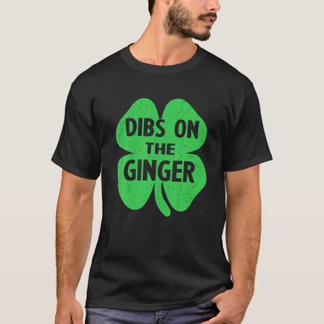 T-shirt Hommes Femmes Dibs Sur Le Ginger Drôle St Patrick' (Devant)