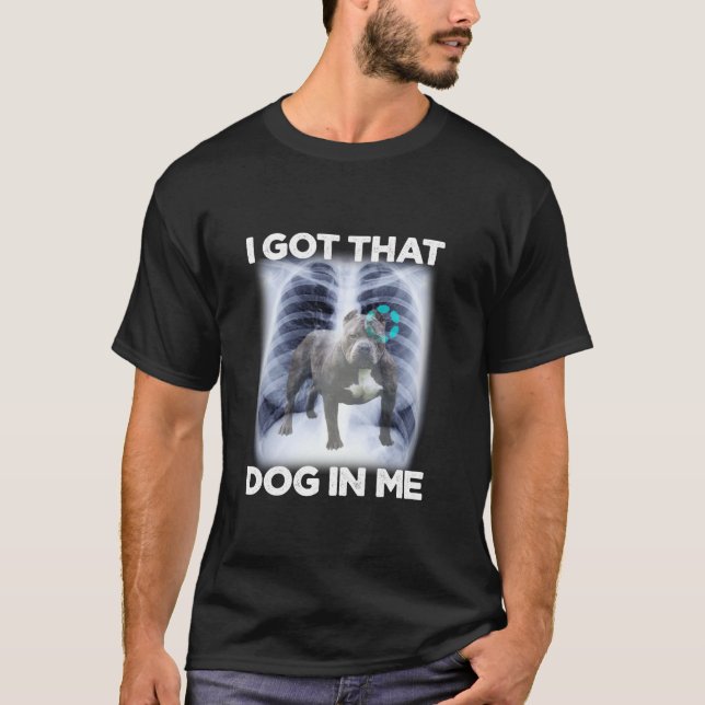 T-shirt Hommes Femmes J'Ai Ce Chien En Moi Xray Mème Gymer (Devant)