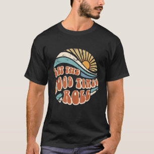 T-shirt Hommes Femmes Laisser Les Bons Temps Rouler Hippie
