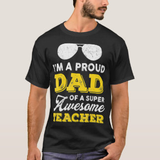 T-shirt Hommes FierPapa SuperEnseignantFille FilsFilsFils