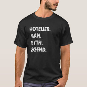 T-shirt Hommes Hotelier Man Myth Legend