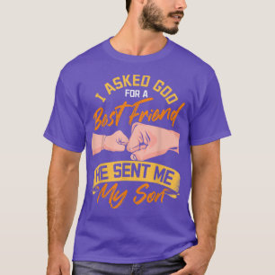 T-shirt Hommes J'ai demandé à Dieu pour un meilleur ami Il