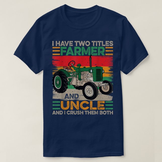 T-shirt Hommes J'ai deux titres Farmer et Oncle Pères Da (Design devant)