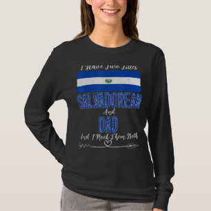 T-shirt Hommes J'Ai Deux Titres Salvadorien Et Papa El Sal