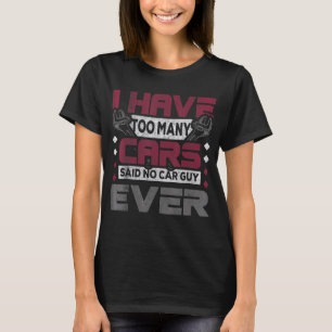 T-shirt Hommes J'Ai Trop De Voitures Je Cone Racing Autocr