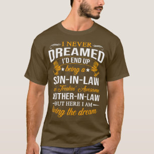 T-shirt Hommes Je N'Ai Jamais Rêvé Que Je Finirais Par Êtr