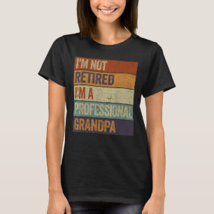 T-shirt Hommes Je ne suis pas à la retraite Je suis un gra