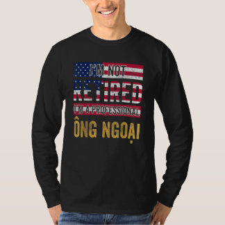 T-shirt Hommes Je Suis Un Professionnel Ong Ngoai Grand V