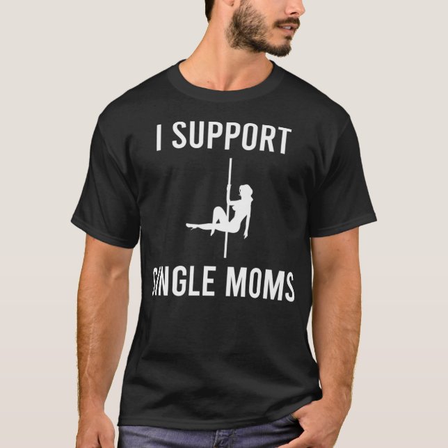 T-shirt Hommes Je Supporte Moms célibataires Funny Sarcast (Devant)