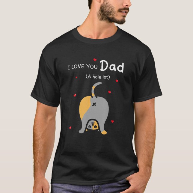 T-shirt Hommes Je T'Aime Papa Un Trou Beaucoup De Fête des (Devant)