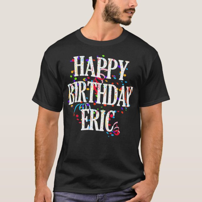 T-shirt Hommes Joyeux Anniversaire Eric Prénom Garçons Col (Devant)