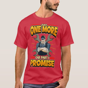 T-shirt Hommes Juste Un De Plus Voiture Partie I Promet Au