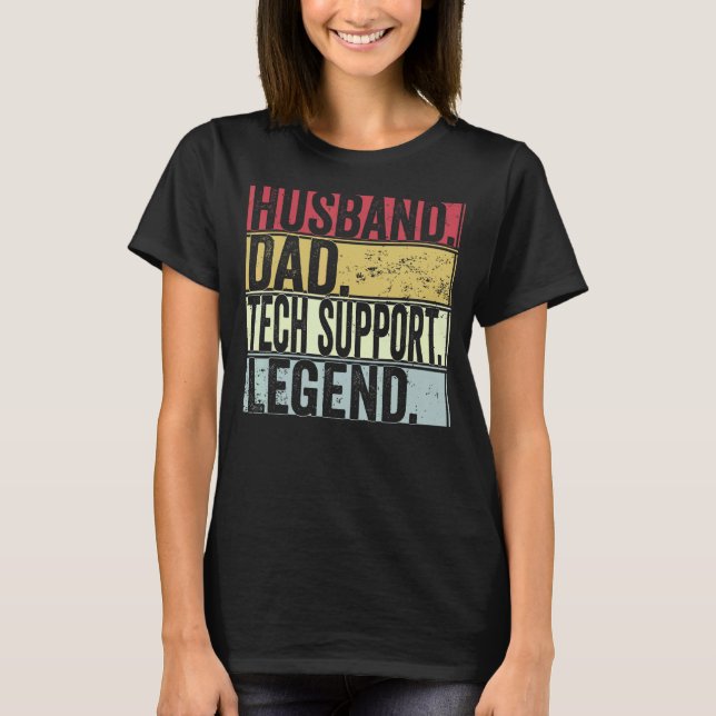 T-shirt Hommes Mari Papa Tech Support Légende Pour Pères (Devant)