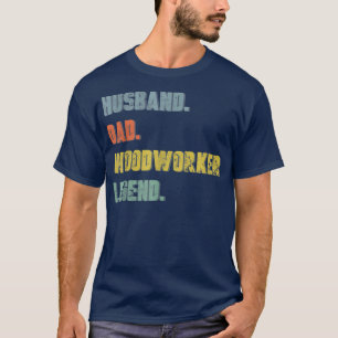 T-shirt Hommes Mari Papa Woodworker Légende Père Vintage