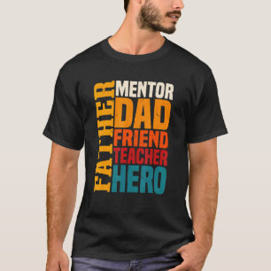 T-shirt Hommes Mentor Papa Ami Professeur Héros Père