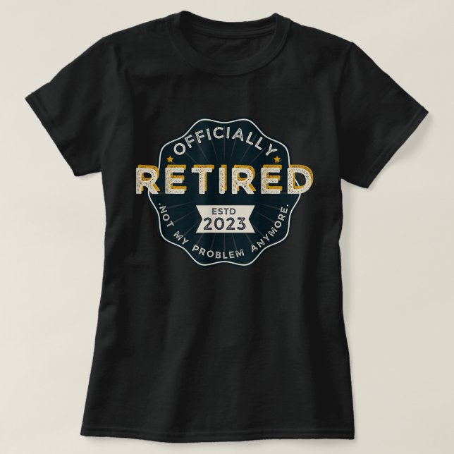 T-shirt Hommes Officiellement Retraité 2023 Pas Mon Problè (Design devant)