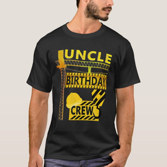 T-shirt Hommes Oncle Birthday Crew B Day Uncle Constructio (Devant)