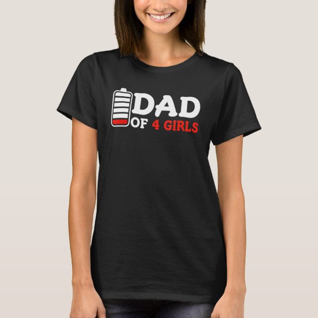 T-shirt Hommes Papa De 4 Filles Batterie Vides Enfants Pèr (Devant)