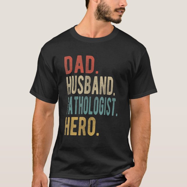 T-shirt Hommes papa mari pathologiste héros (Devant)