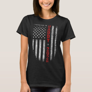 T-shirt Hommes Patriotiques Promus À Daddy Est 2026 Premie