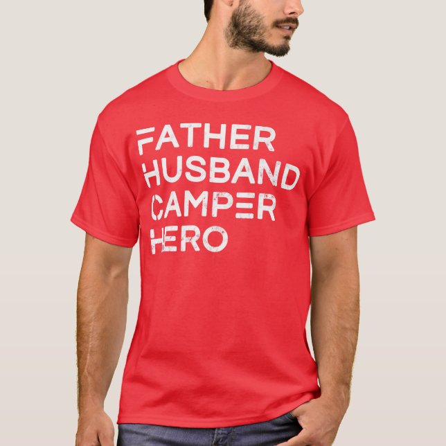 T-shirt Hommes Père Mari Camper Hero Inspiration frire (Devant)