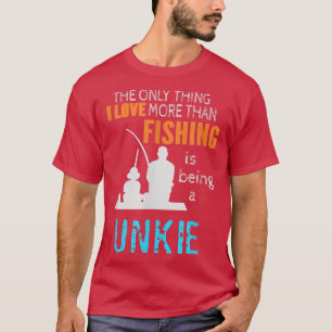 T-shirt Hommes plus que l'amour pêche Unkie spécial oncle 
