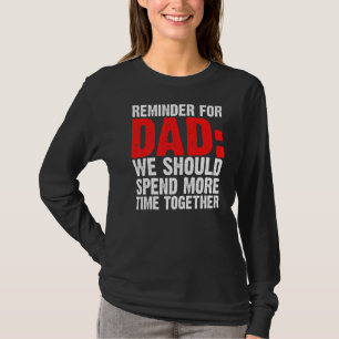 T-shirt Hommes Rappel Pour Papa Nous Devons Dépenser Père
