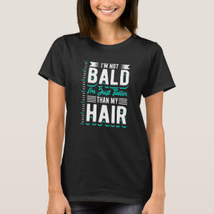 T-shirt Hommes Recenser les cheveux Je ne suis pas chauve