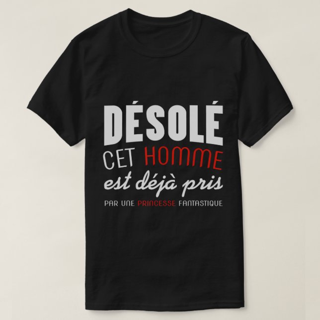 T-shirt Hommes Saint Valentin Humour cadeau Désolé cet hom (Design devant)