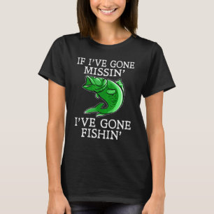 T-shirt Hommes Si je suis absent, je suis allé pêcher du B