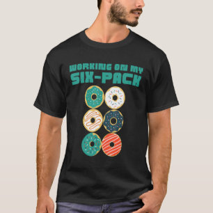 T-shirt Hommes Travaillant Sur Mon Six Pack Donut 6 Pack P
