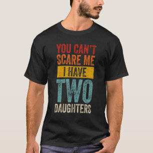 T-shirt Hommes, tu ne peux pas me faire peur, j'ai deux fi