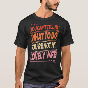 T-shirt Hommes Vous ne pouvez pas me dire quoi faire Vous 
